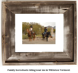 family horseback riding near me in Williston, Vermont